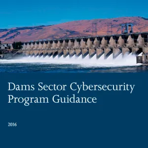 BP_DamsSectorCybersecurityProgramGuidance BP_DamsSectorCybersecurityProgramGuidance