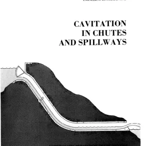 Engineering-Monograph-No-42-“Cavitation-In-Chutes-and-Spillways” Engineering-Monograph-No-42-“Cavitation-In-Chutes-and-Spillways”