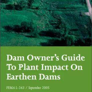 OR_Dam Owners Guide To Plant Impact on Earthen Dams OR_Dam Owners Guide To Plant Impact on Earthen Dams