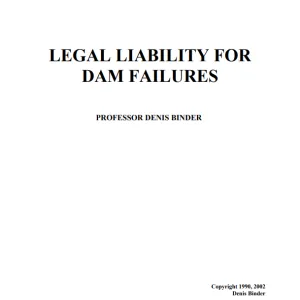 OR_LEGAL LIABILITY FOR DAM FAILURES OR_LEGAL LIABILITY FOR DAM FAILURES