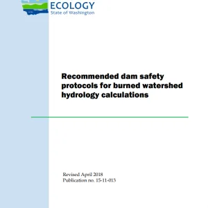 Recommended-dam-safety-protocols-for-burned-watershed-hydrology-calculations Recommended-dam-safety-protocols-for-burned-watershed-hydrology-calculations